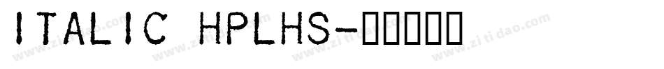 Italic HPLHS字体转换